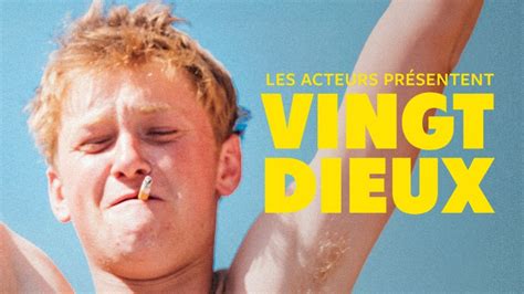 Vingt Dieux 2025 full